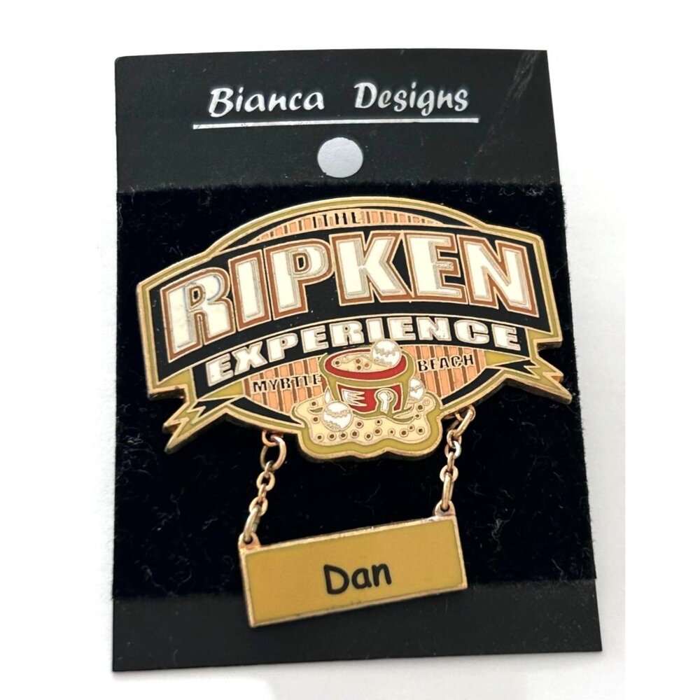 Ripken Experience Myrtle Beach Souvenir Lapel Pin Personalized  Dan Name Tag
